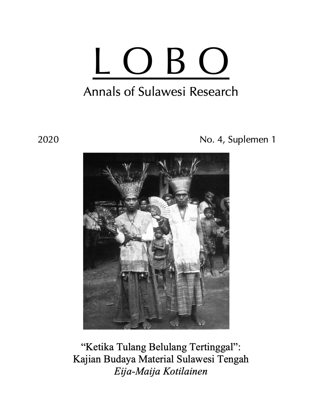 					View Vol. 4 No. S1 (2020): “Ketika Tulang Belulang Tertinggal”: Kajian Budaya Material Sulawesi Tengah
				